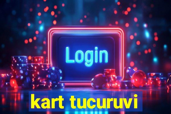 kart tucuruvi